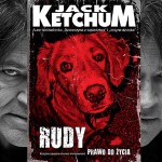 „Rudy” i „Prawo do życia” – dwa oblicza Jacka Ketchuma w jednym tomie