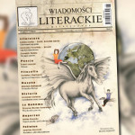 Twórczość poetycka Stasiuka, Karol Ikrzykowski oraz literackie sposoby na kaca w szóstych „Wiadomościach Literackich”
