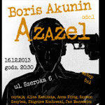 W poniedziałek w krakowskim Teatrze Barakah pierwsze czytanie „Azazela” Borisa Akunina