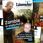 Andrzej Sapkowski, zombie i seans spirytystyczny w nowym numerze „Literadaru”