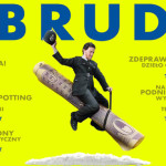 „Brud” na podstawie powieści Irvine’a Welsha już 17 października w polskich kinach!