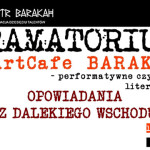 Opowiadania z Dalekiego Wschodu w krakowskim Teatrze Barakah