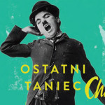 Narodziny legendy kina – fragment książki „Ostatni taniec Chaplina” Fabia Stassiego
