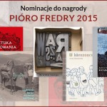 Znamy nominacje do Pióra Fredry 2015!
