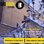 Wiemy już, kiedy i pod jakim hasłem odbędzie się czwarta edycja Big Book Festival
