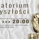 „Dramatorium” z klasyką literatury fantastyczno-naukowej już dziś w krakowskim ArtCafe Barakah