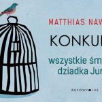 Wygraj egzemplarze powieści „Wszystkie śmierci dziadka Jurka” Matthiasa Nawrata [ZAKOŃCZONY]