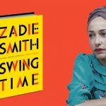 „Swing Time” – polska premiera nowej powieści Zadie Smith zapowiedziana na 11 października