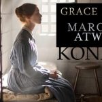 Wygraj egzemplarze „Grace i Grace” Margaret Atwood [ZAKOŃCZONY]