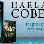 „W domu” ? przeczytaj przedpremierowo pierwszy rozdział nowej powieści Harlana Cobena z Myronem Bolitarem!