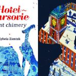 Wyjątkowe historie warszawskich hotelarzy