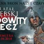 Przeczytaj przedpremierowo prolog nowej powieści Rafała Dębskiego „Jadowity miecz”