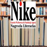 Znamy 20 książek nominowanych do Nagrody Literackiej Nike 2019!