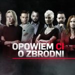 We wrześniu drugi sezon programu „Opowiem ci o zbrodni” z udziałem znanych polskich autorów kryminałów