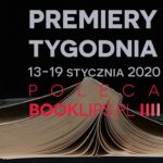 13-19 stycznia 2020 ? najciekawsze premiery tygodnia poleca Booklips.pl