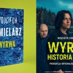 „Wyrwa” – nowa powieść Wojciecha Chmielarza zapowiedziana na 6 maja, a już dziś premiera słuchowiska wprowadzającego do historii
