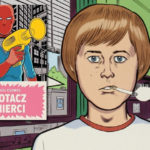 „Miotacz śmierci” Daniela Clowesa – komiks superbohaterski dla tych, którzy nie lubią komiksów superbohaterskich