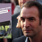 Francuzi kręcą film na podstawie książki „Na dzikich ścieżkach” Sylvaina Tessona. W głównej roli Jean Dujardin