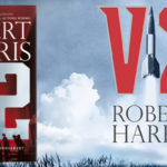 Thriller o jednym z ostatnich zrywów wojennych nazistowskich Niemiec. Premiera powieści „V2” Roberta Harrisa. Przeczytaj pierwszy rozdział