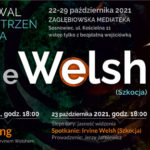 Irvine Welsh przylatuje do Polski. Pisarz weźmie udział w Festiwalu Przestrzeń Słowa w Sosnowcu