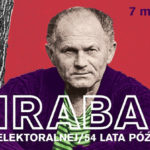 Hrabal na Elektoralnej – wieczór z okazji 54. rocznicy jedynego spotkania Bohumila Hrabala z polską publicznością