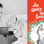 „Jak Grinch skradł święta!” wreszcie po polsku! Premiera klasycznej książki dla dzieci Dr. Seussa w przekładzie Michała Rusinka