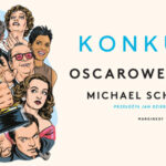 Wygraj egzemplarze książki „Oscarowe wojny” Michaela Schulmana