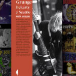 Niechciane(?) dzieci rocka – recenzja książki „Grunge. Bękarty z Seattle” Piotra Jagielskiego