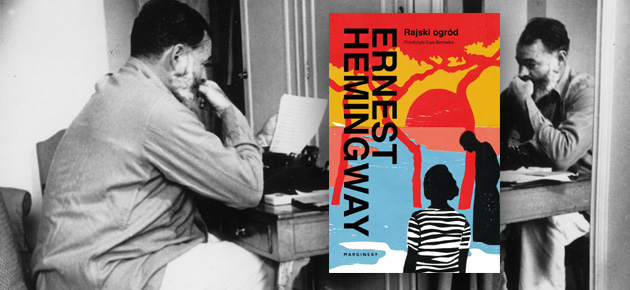 Hemingway bada gender – recenzja powieści „Rajski ogród” Ernesta Hemingwaya