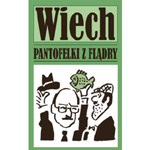 Stefan Wiechecki „Wiech” – „Pantofelki z flądry” (ze zbioru „Pantofelki z flądry”)