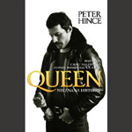 Pierwszy rozdział książki „Queen. Nieznana historia” Petera Hince’a