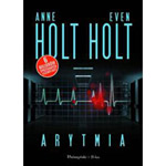 Fragment powieści „Arytmia” Anne Holt i Evena Holta