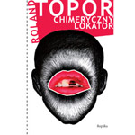 Fragment powieści „Chimeryczny lokator” Rolanda Topora