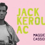„Maggie Cassidy” Kerouaca po raz pierwszy w Polsce!