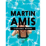 Fragment powieści „Ciężarna wdowa” Martina Amisa
