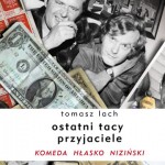 Komeda, Hłasko i Niziński w nowej książce wydawnictwa Latarnik