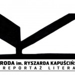 Ogłoszono nominacje do Nagrody im. Ryszarda Kapuścińskiego za Reportaż Literacki 2012 roku