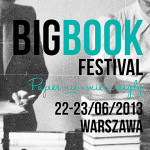 Dziesięć powodów, żeby przyjść na Big Book Festival