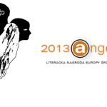 Oto nazwiska półfinalistów Literackiej Nagrody Europy Środkowej Angelus 2013