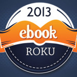 Wybierz najlepszego Ebooka Roku 2013!