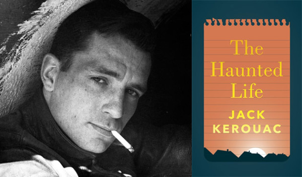 Kerouac - Haunted life