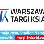 W czwartek rozpoczynają się Warszawskie Targi Książki 2014