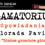 Opowiadania Milorada Pavića w krakowskim Teatrze Barakah