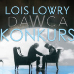 Wygraj egzemplarze „Dawcy” Lois Lowry! [ZAKOŃCZONY]