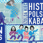 Wygraj egzemplarze „Historii polskiego kabaretu” Izoldy Kiec [ZAKOŃCZONY]