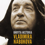 Odkryj tajemnice autora „Lolity” – premiera książki „Ukryta historia Vladimira Nabokova”