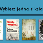Wybierz książkę, która w tym roku będzie bohaterką akcji „Warszawa Czyta”