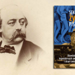 Samolub i wieczny kawaler Gustave Flaubert – rozdział książki „Sekretne życie pisarzy”