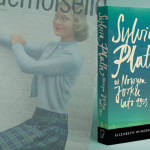 Co robiła Sylvia Plath w Nowym Jorku latem 1953? Premiera powieści biograficznej Elizabeth Winder