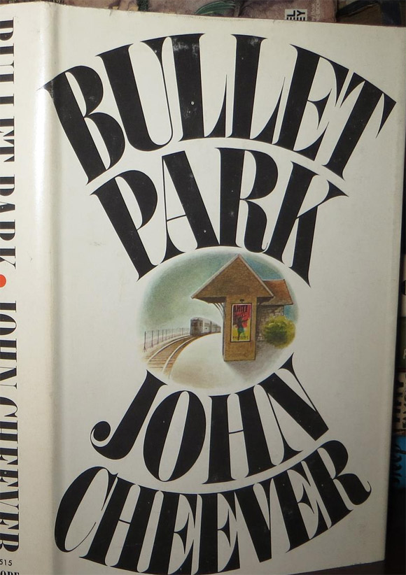 John Cheever "Bullet Park"